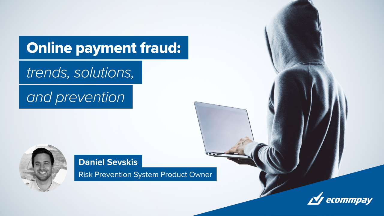 6 Most Common Online Payment Fraud Trends And Solutions To Prevent Them